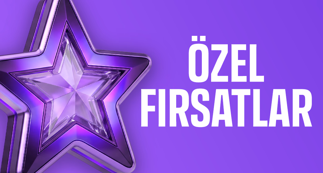 Özel Fırsatlar